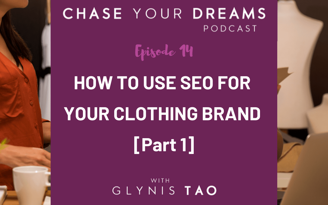 How To Use SEO For Your Clothing Brand [Part 1]