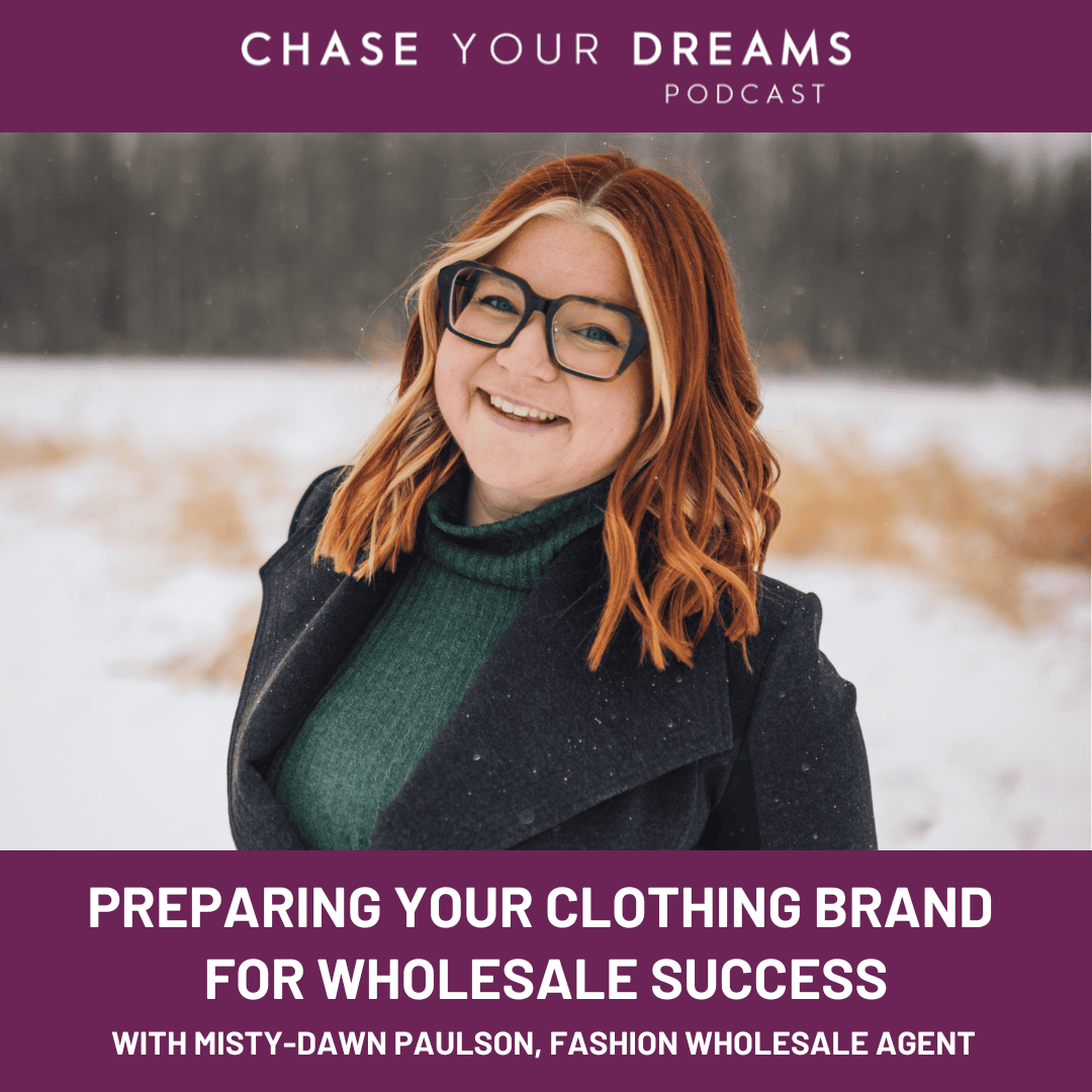 How to prepare your Clothing Brand for Wholesale Success with Misty-Dawn Paulson