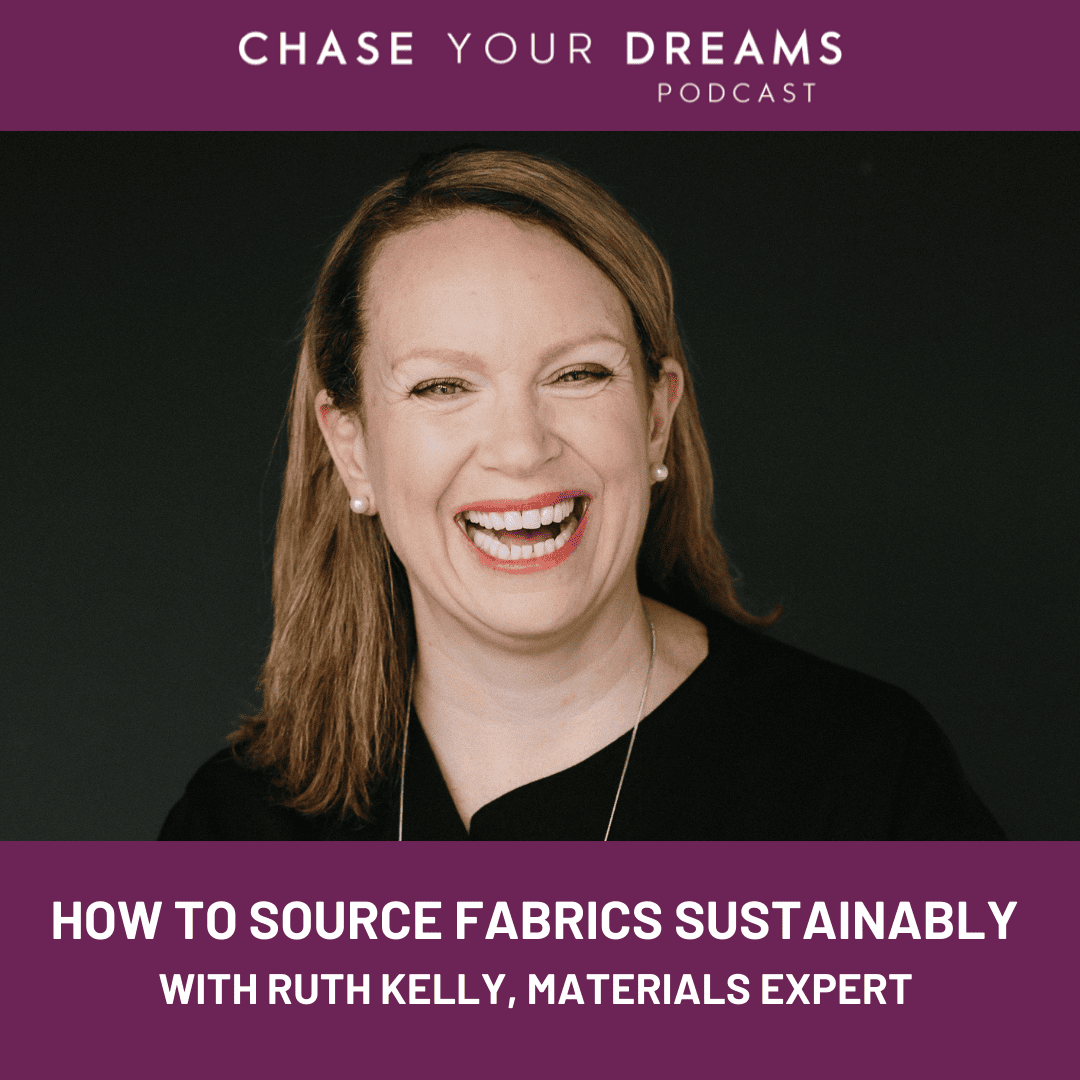How to source fabrics sustainably with Ruth Kelly