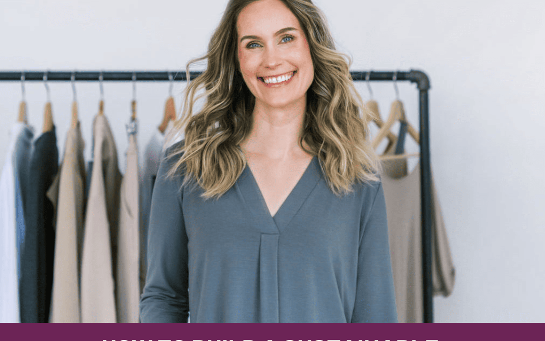 How to Build a Sustainable and Profitable Slow Fashion Brand with Kristi Soomer